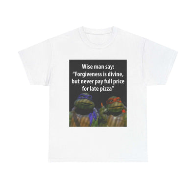 Unisex heavy cotton tee featuring a humorous quote about pizza and forgiveness by iconic cartoon turtles.