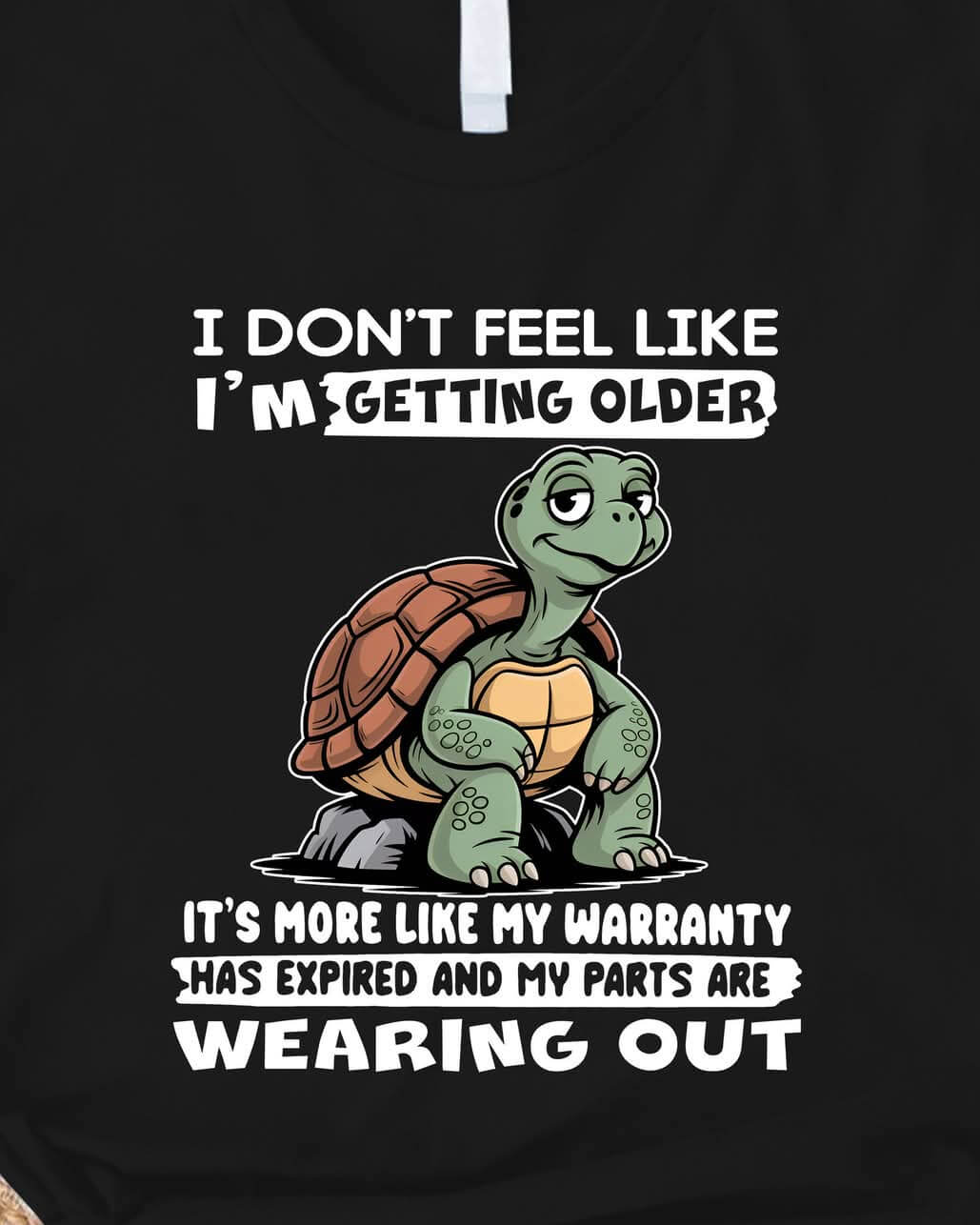 Funny turtle graphic tee by BONEHEAD PRO-CREATIONS, expressing humor on aging with a playful design.