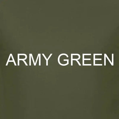Army Green casual T-shirt featuring bold white text on an olive green background.